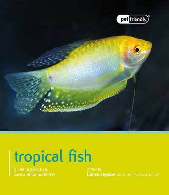 Cover of Tropical Fish - Pet Friendly