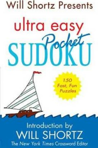 Cover of Will Shortz Presents Ultra Easy Pocket Sudoku