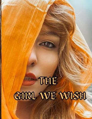 Book cover for The Girl We Wish