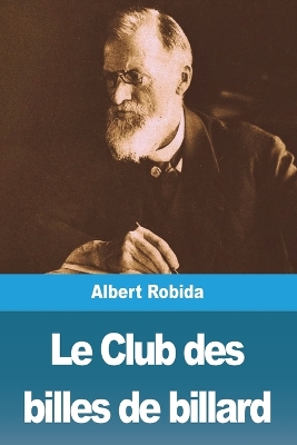 Book cover for Le Club des billes de billard