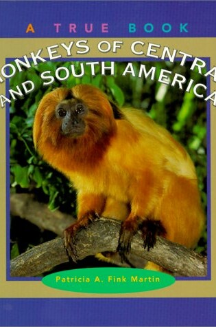 Cover of Monkeys of Central and South America