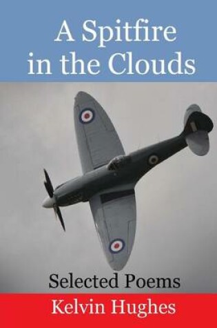 Cover of A Spitfire in the Clouds