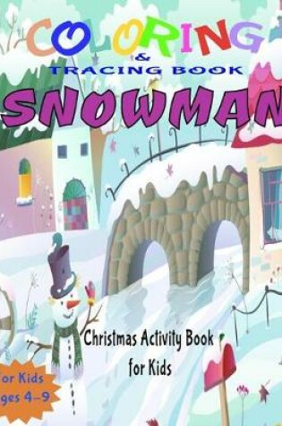 Cover of Snowman Coloring and Tracing Book