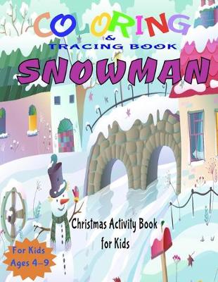Book cover for Snowman Coloring and Tracing Book