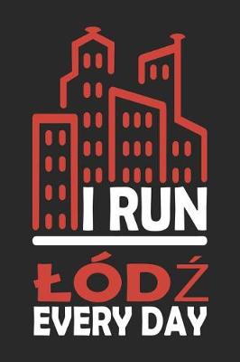 Book cover for I Run Lodz Every Day