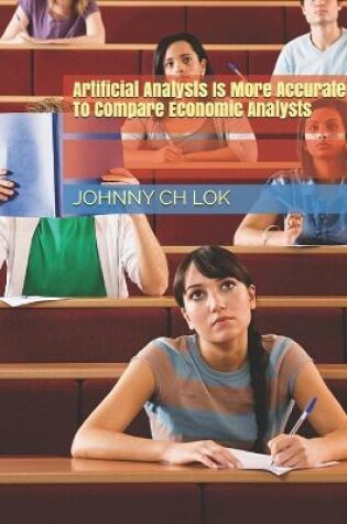 Cover of Artificial Analysts Is More Accurate To Compare Economic Analysts