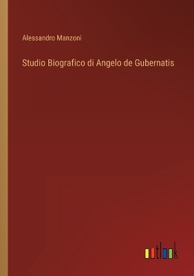 Book cover for Studio Biografico di Angelo de Gubernatis