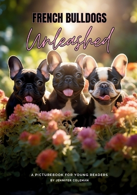 Book cover for French Bulldogs Unleashed