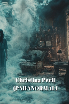 Book cover for Christina Peril (PARANORMAL)