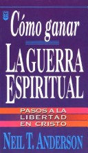 Book cover for Cmo Ganar La Guerra Espiritual