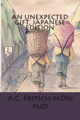 Book cover for An Unexpected Gift, Japanese Edition