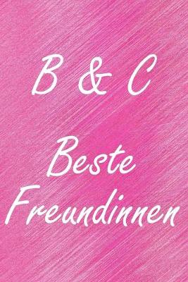 Book cover for B & C. Beste Freundinnen