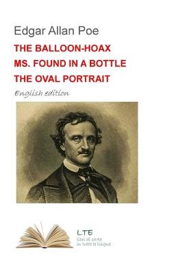 Book cover for The Balloon-Hoax/Ms. Found in a Bottle/The Oval Portrait