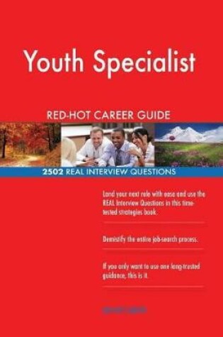 Cover of Youth Specialist Red-Hot Career Guide; 2502 Real Interview Questions