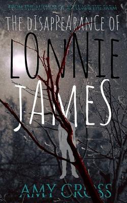 Book cover for The Disappearance of Lonnie James