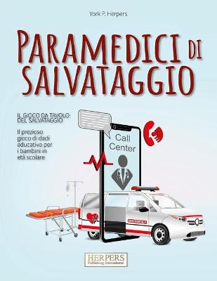 Book cover for Paramedici di salvataggio - Il gioco da tavolo del salvataggio