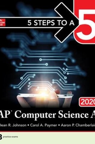 Cover of 5 Steps to a 5: AP Computer Science A 2020