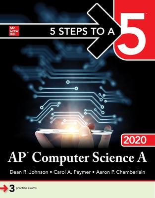 Book cover for 5 Steps to a 5: AP Computer Science A 2020