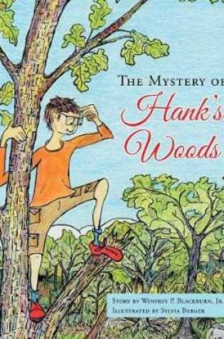 Cover of The Mystery of Hank's Woods
