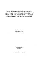 Cover of The Debate on the Nature, Role and Influence of Woman in Eighteenth-century Spain