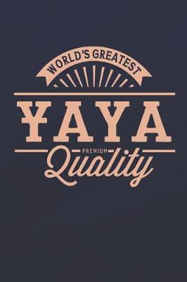 Book cover for World's Greatest Yaya Premium Quality