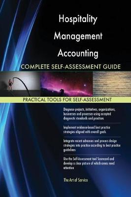 Book cover for Hospitality Management Accounting Complete Self-Assessment Guide