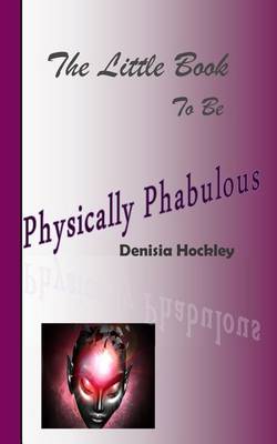 Cover of The Little Book to be Physically Phabulous