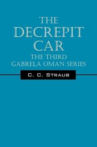 Cover of The Decrepit Car