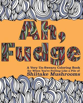 Book cover for Ah, Fudge
