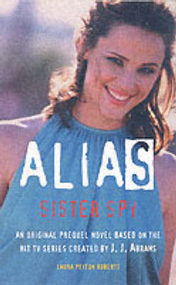 Book cover for Alias: Sister Spy