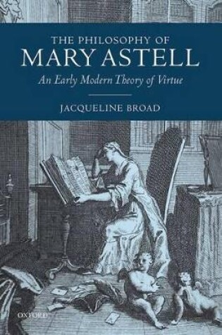 Cover of The Philosophy of Mary Astell