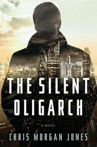 Cover of The Silent Oligarch
