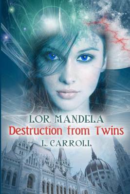 Book cover for Lor Mandela - Destruction from Twins