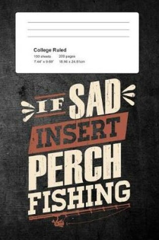 Cover of If Sad Insert Perch Fishing