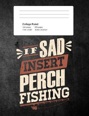 Book cover for If Sad Insert Perch Fishing