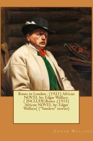 Cover of Bones in London . (1921) African NOVEL by