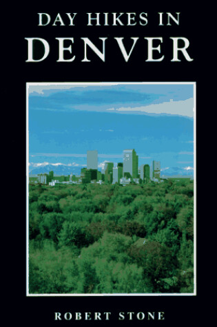 Cover of Day Hikes in Denver