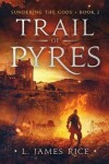 Book cover for Trail of Pyres