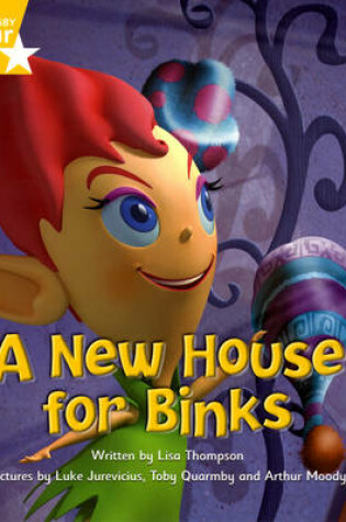 Cover of Fantastic Forest: A New House for Binks Yellow Level Fiction (Pack of 6)