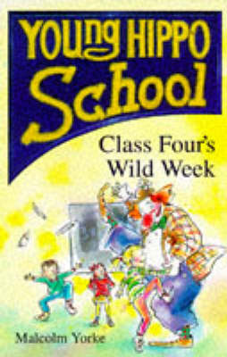 Cover of Class Four's Wild Week