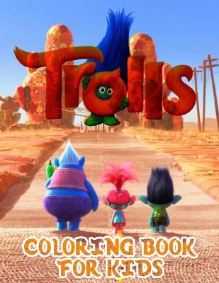 Book cover for TROLLS Coloring Book For Kids