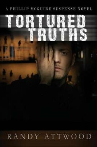 Cover of Tortured Truths