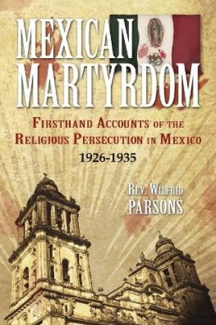 Cover of Mexican Martyrdom