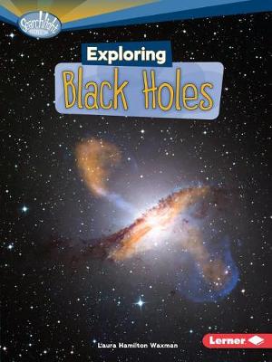 Book cover for Exploring Black Holes