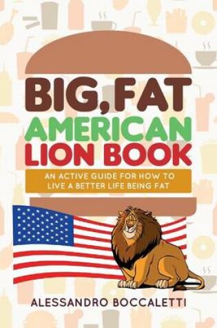 Cover of Big, Fat American Lion Book