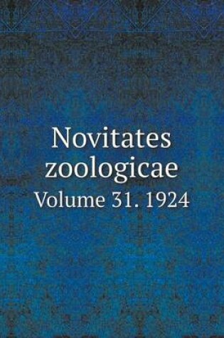 Cover of Novitates zoologicae Volume 31. 1924