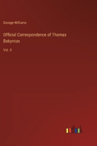 Cover of Official Correspondence of Thomas Bekynton