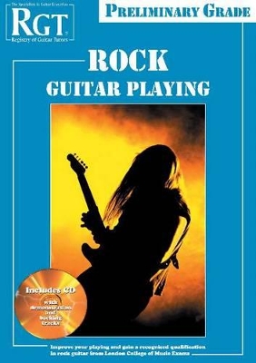 Book cover for Rgt Rock Guitar Playing -- Preliminary Grade