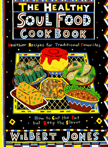 Book cover for The Healthy Soul Food Cookbook