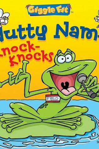 Cover of Nutty Names Knock-Knocks